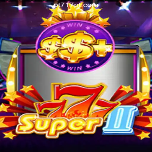 Discover the Thrilling World of Super777II: Your Ultimate Gaming Experience